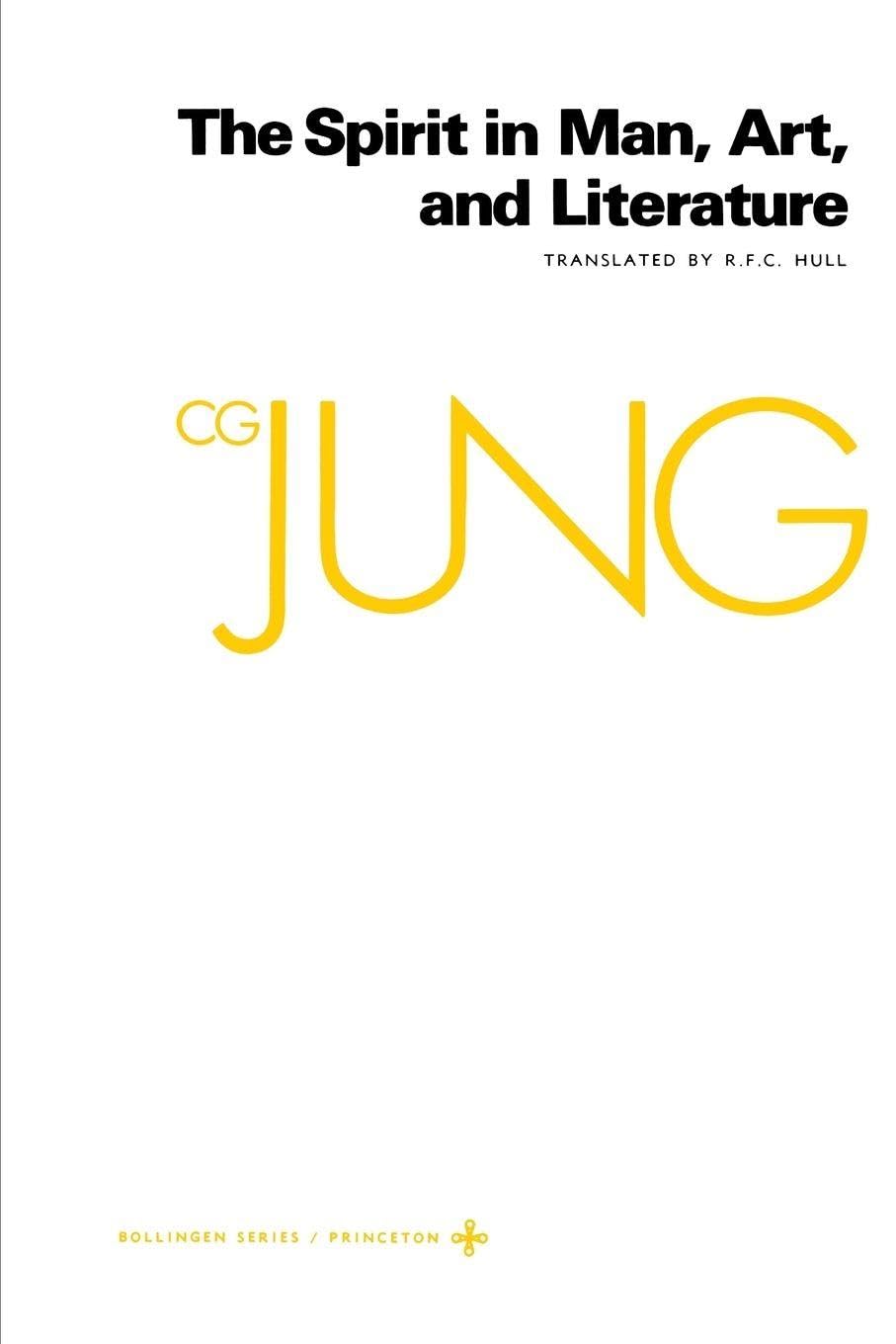 The Spirit in Man, Art, & Literature (Collected Works of C.G. Jung Vol. 15)