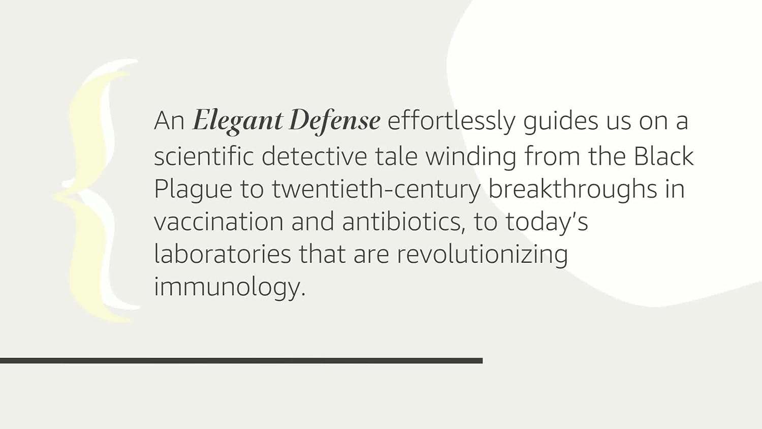 An Elegant Defence: The Extraordinary New Science of the Immune System: A Tale in Four Lives