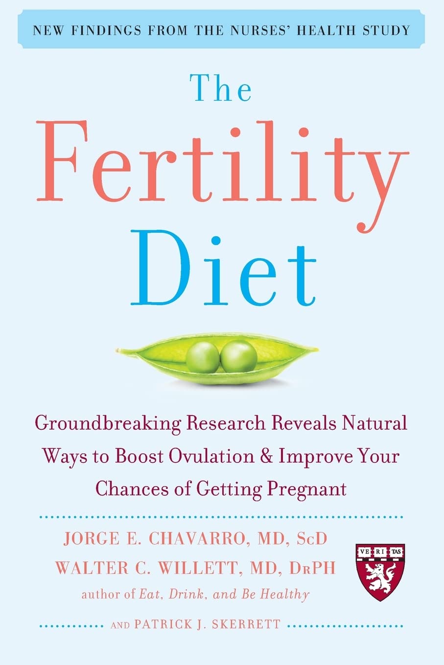 The Fertility Diet: Pioneering Research Reveals Natural Ways to Support Ovulation and Increase Your Likelihood of Conception