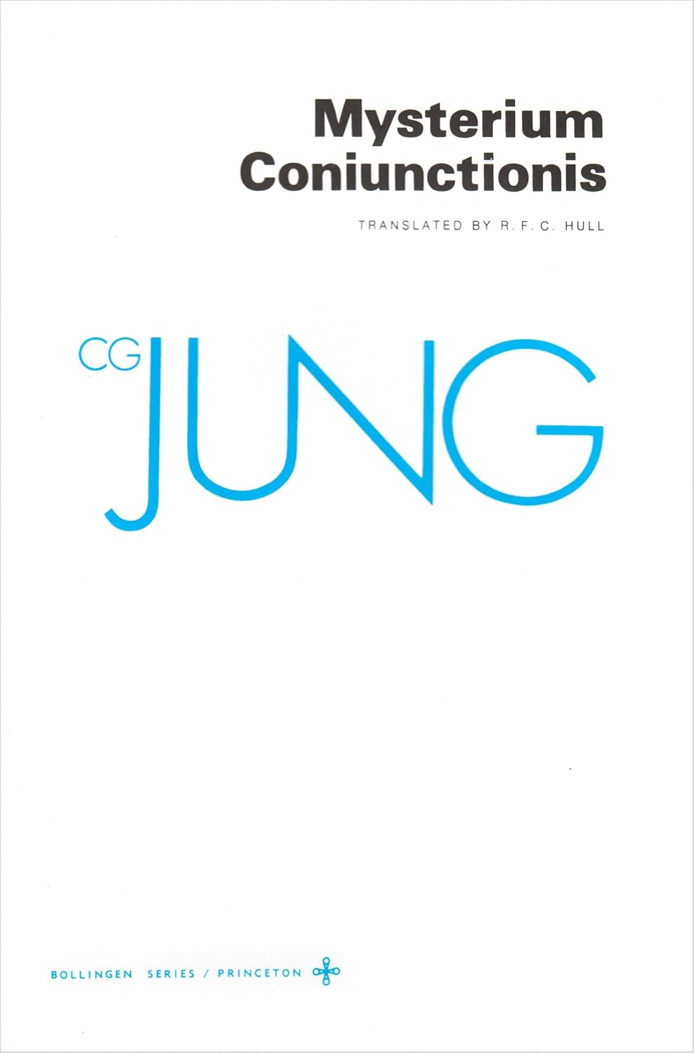 Mysterium Coniunctionis (Collected Works of C.G. Jung Volume 14)