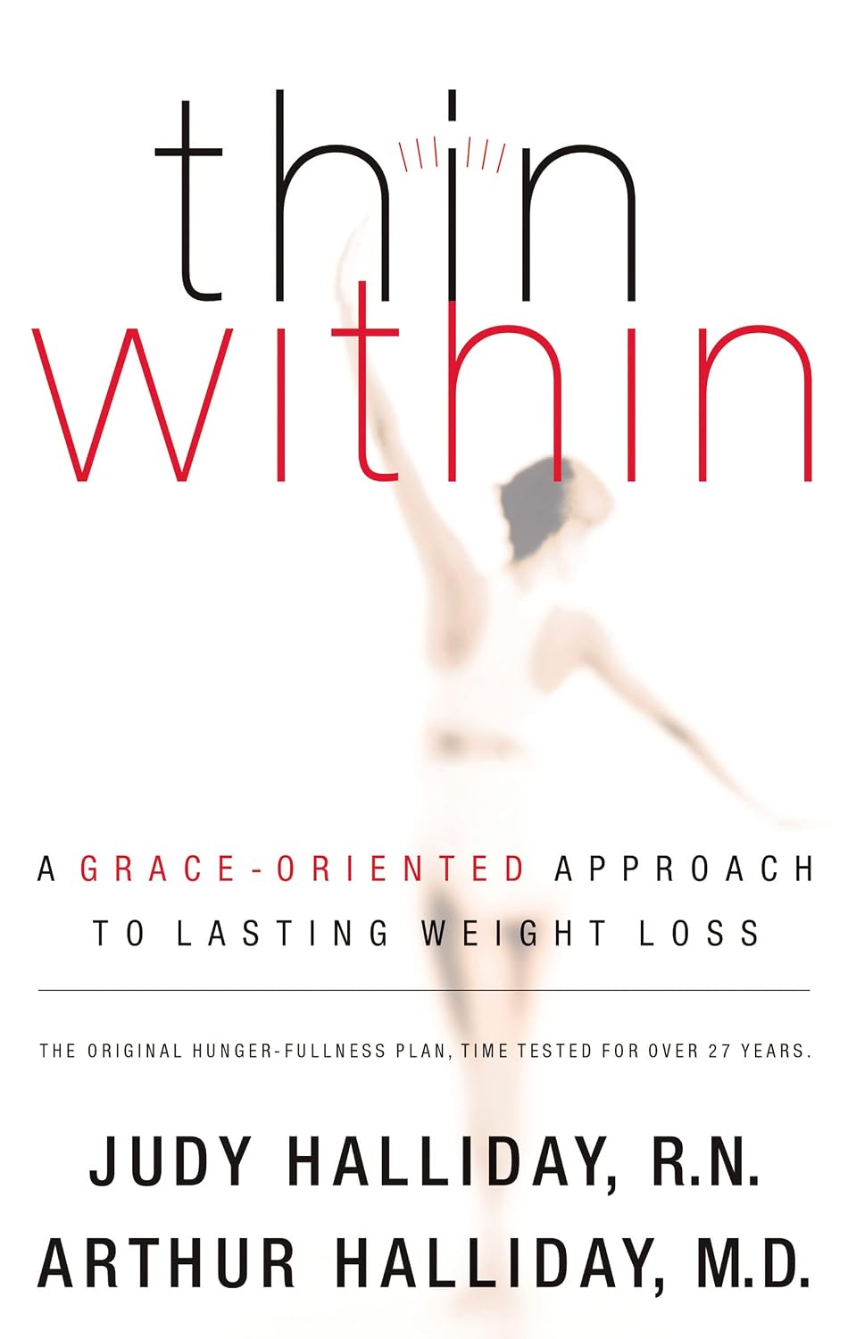 Thin Within: A Grace-Centred Approach to Lasting Weight Loss
