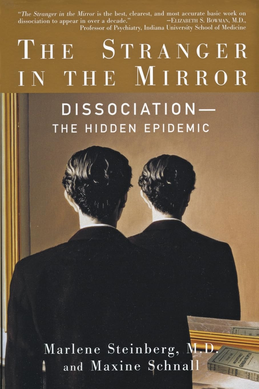 The Stranger in the Mirror: The Hidden Epidemic – A Groundbreaking Psychology Guide to Dissociation, Trauma, and Reclaiming Your True Self