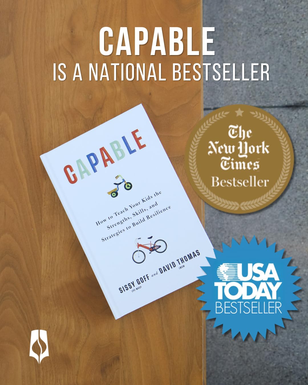 Capable: How to Teach Your Kids the Strengths, Skills, and Strategies to Build Resilience (A Parent's Guide in an Anxious Generation—Help Your Child Take Risks, Self-Regulate & Overcome Challenges)