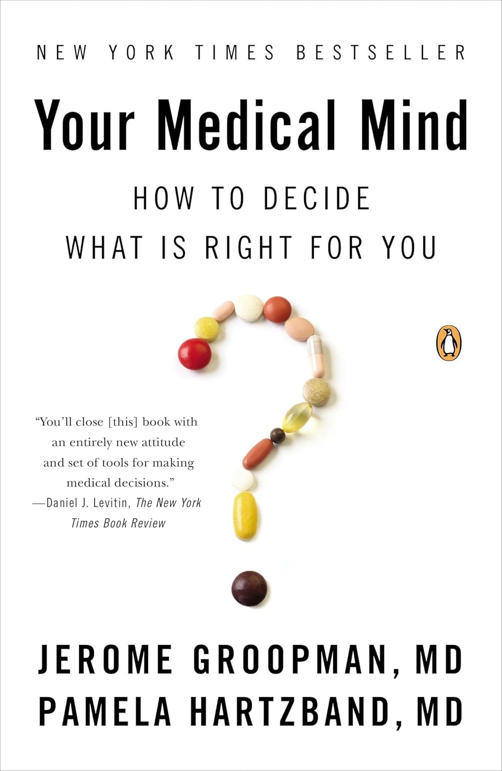 Your Medical Mind: How to Decide What Is Right for You