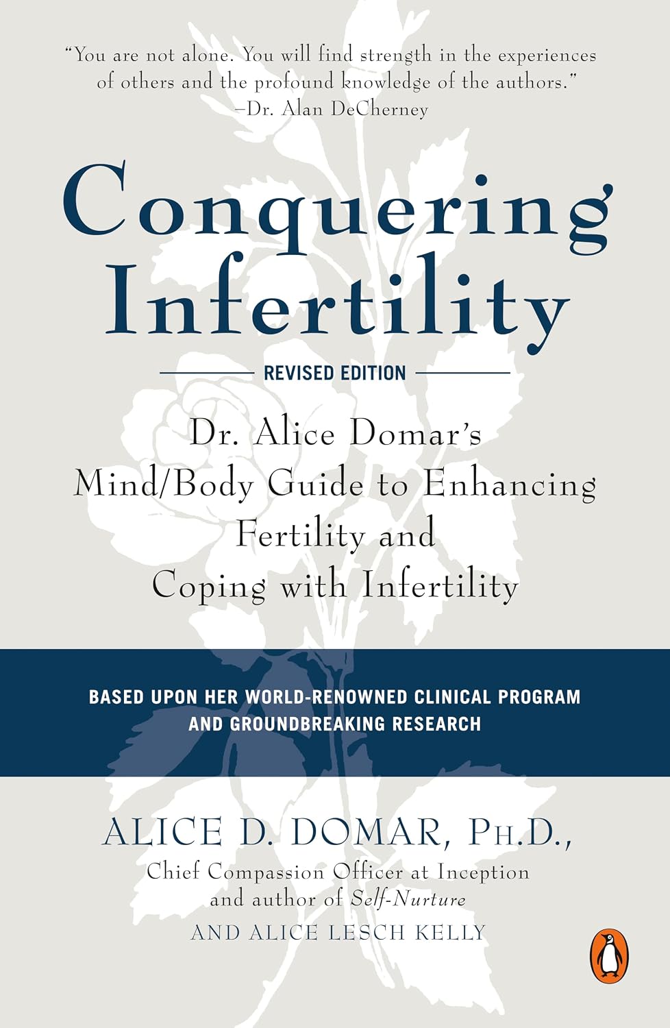 Conquering Infertility: Dr. Alice Domar's Mind/Body Guide to Supporting Fertility and Coping with Infertility