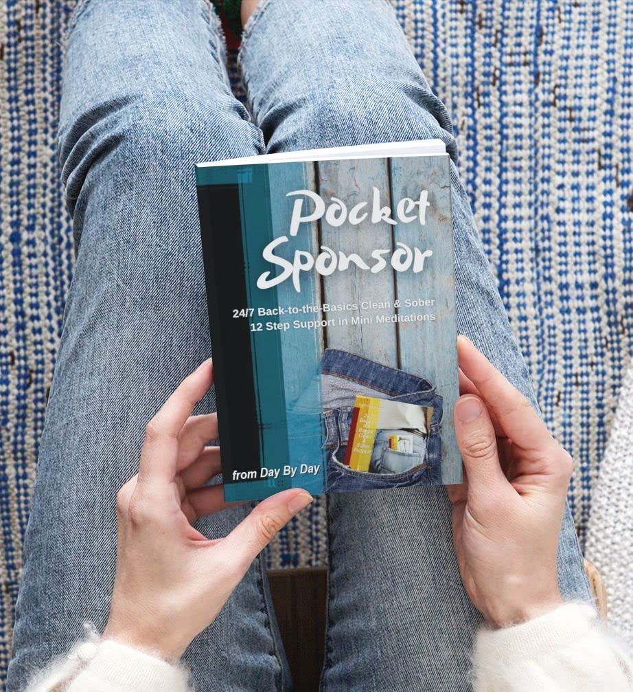Pocket Sponsor: 24/7 Back-to-the-Basics Clean & Sober 12 Step Support in Mini Meditations