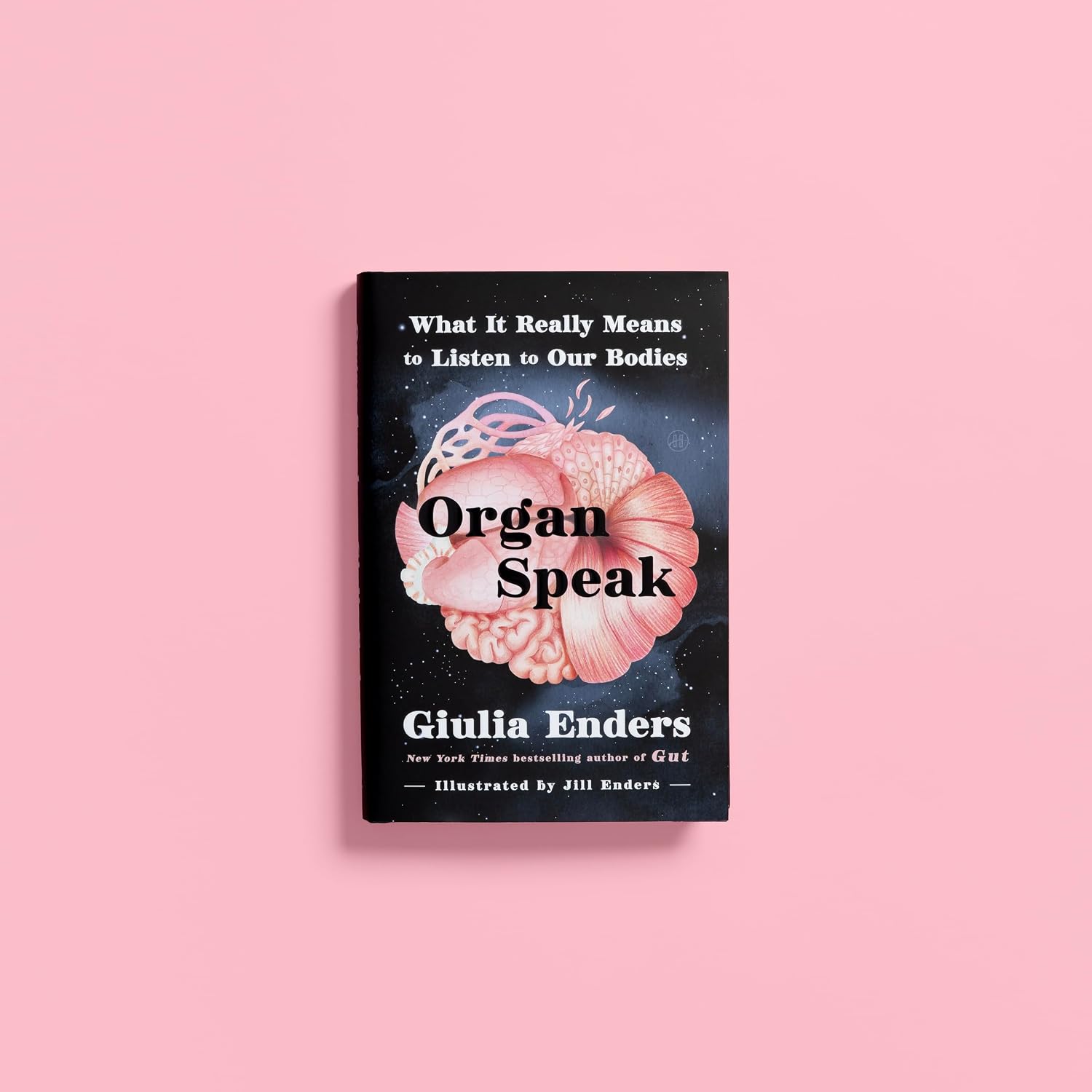 Organ Speak: What It Really Means to Listen to Our Bodies