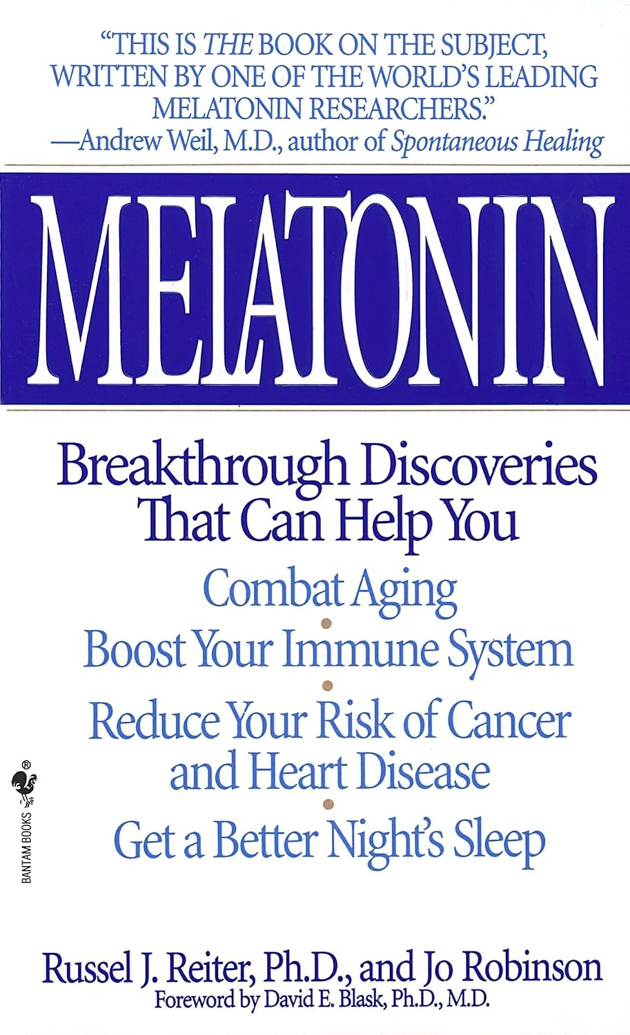 Melatonin: Breakthrough Discoveries That Can Help You Combat Ageing, Boost Your Immune System, Reduce Your Risk of Cancer and Heart Disease, Get a Better Night's Sleep