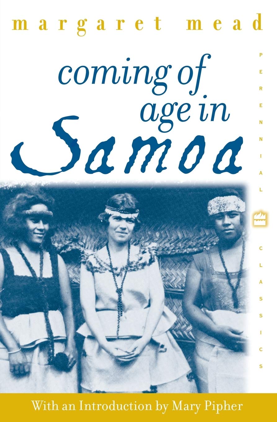 Coming of Age in Samoa: A Psychological Study of Primitive Youth for Western Civilization (Perennial Classics)