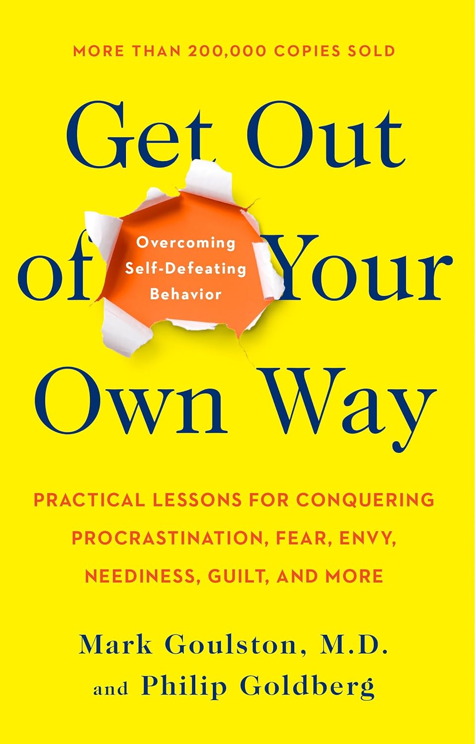 Get Out of Your Own Way: Overcoming Self-Defeating Behaviour