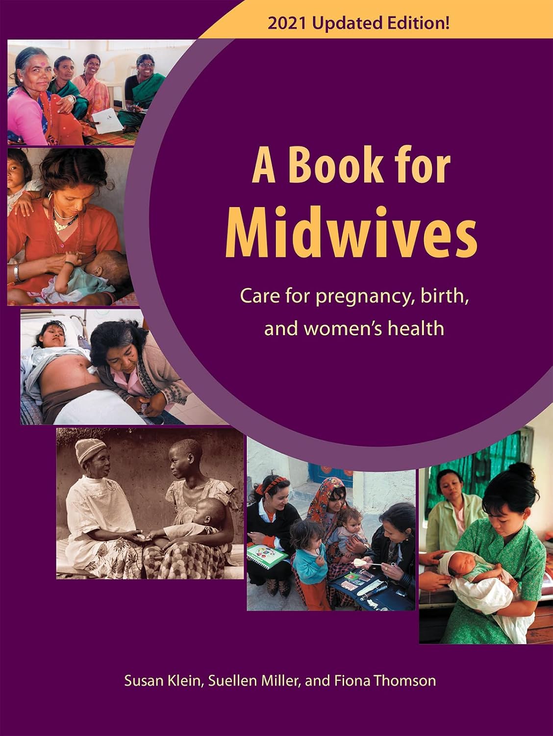 A Book for Midwives: Comprehensive Care for Pregnancy, Labour, and Women's Health