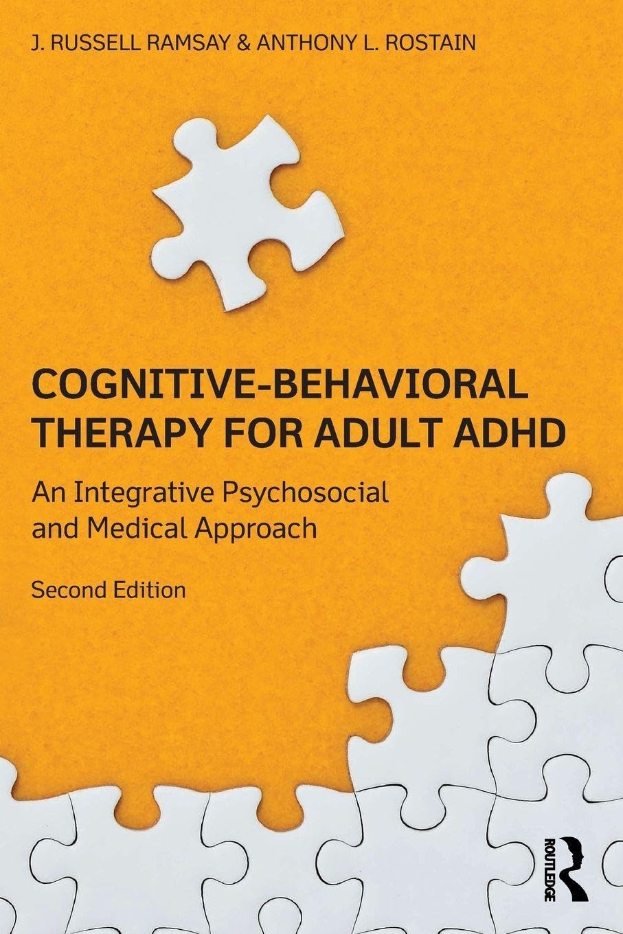 Cognitive-Behavioural Therapy for Adult ADHD: An Integrative Psychosocial and Medical Approach