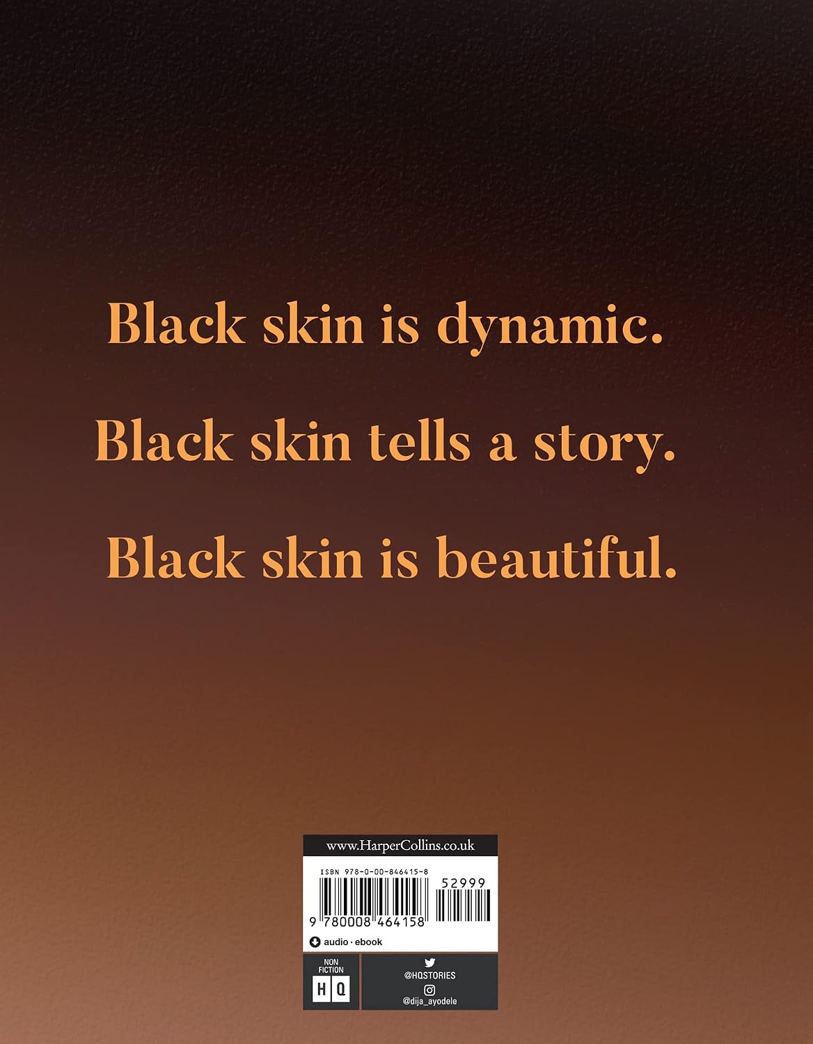 Black Skin: Everything from Skincare Essentials to the Best Ingredients for Your Skin and Your Budget