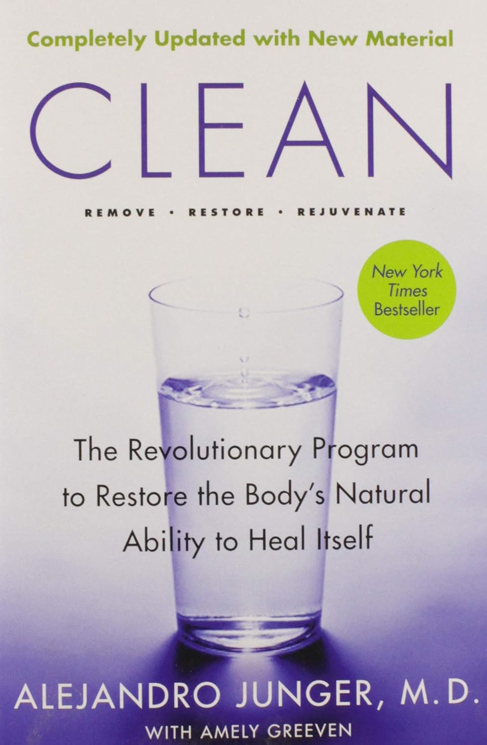 Clean -- Expanded Edition: The Revolutionary Programme To Restore The Body's Natural Ability To Heal Itself