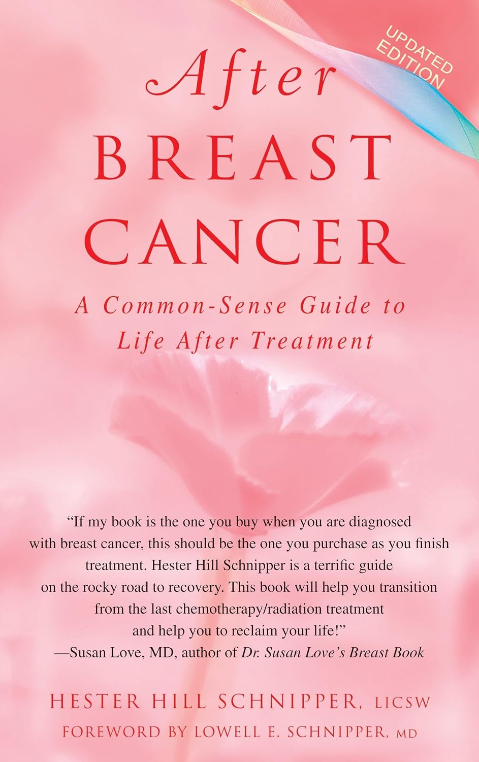 After Breast Cancer: A Practical Guide to Life After Treatment