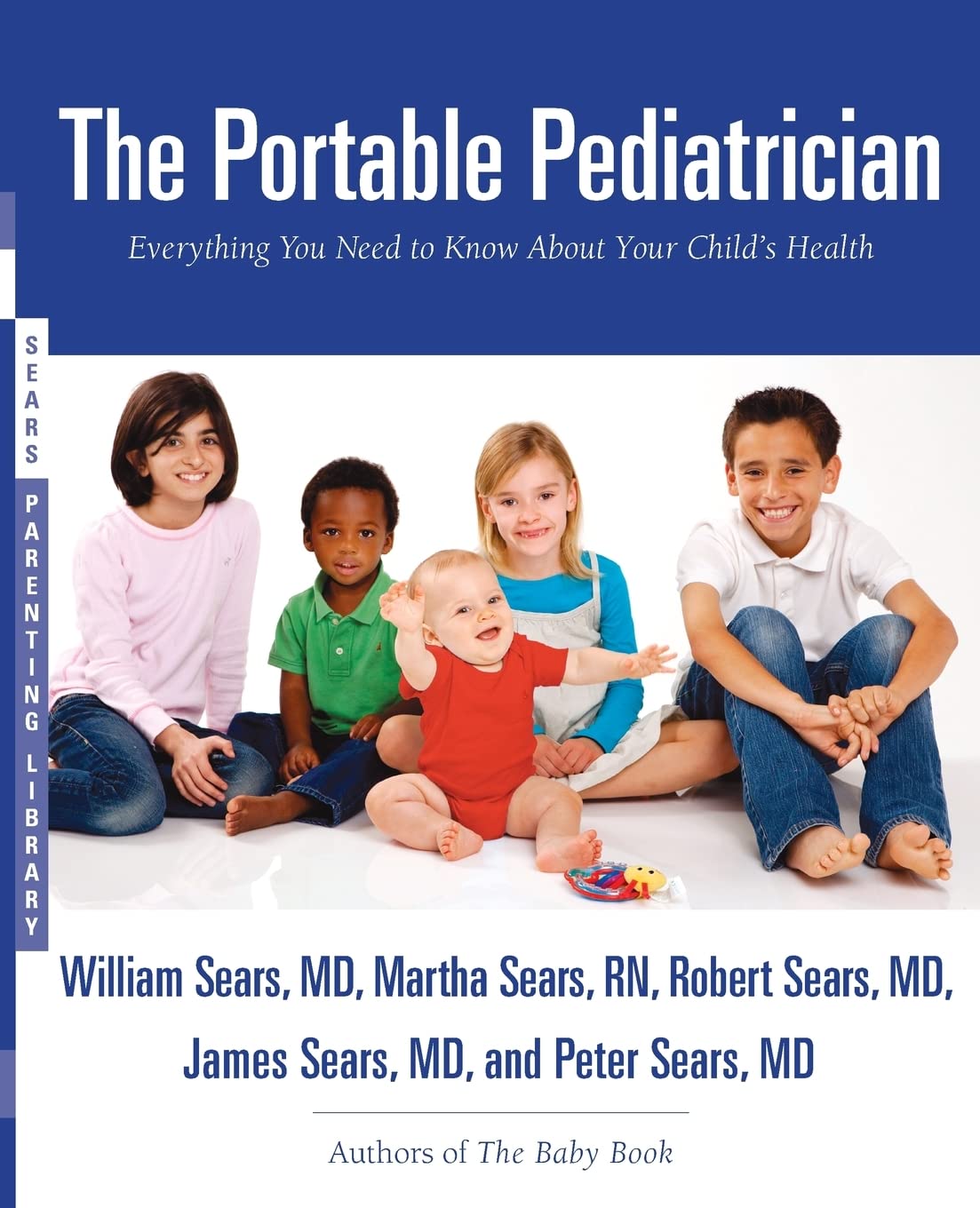 The Portable Paediatrician (Sears Parenting Library)