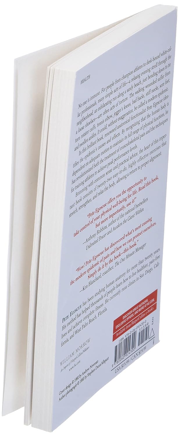 The Egoscue Method of Health Through Motion: A Revolutionary Program to Rediscover the Body's Natural Power to Rejuvenate – 22 Exercises for Stretching, Strengthening, and Restoring Alignment