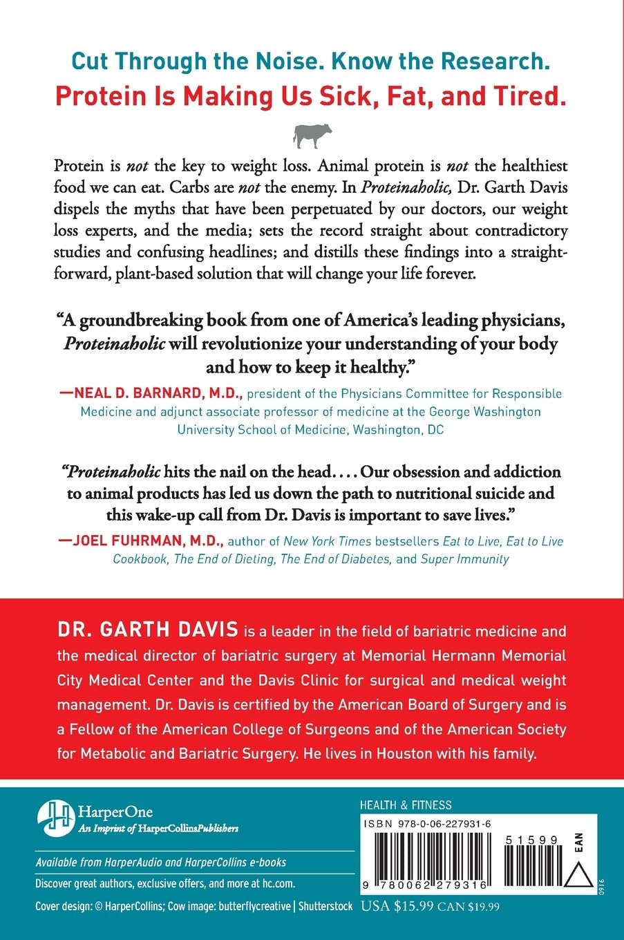 Proteinaholic: How Our Obsession with Meat Is Killing Us and What We Can Do About It