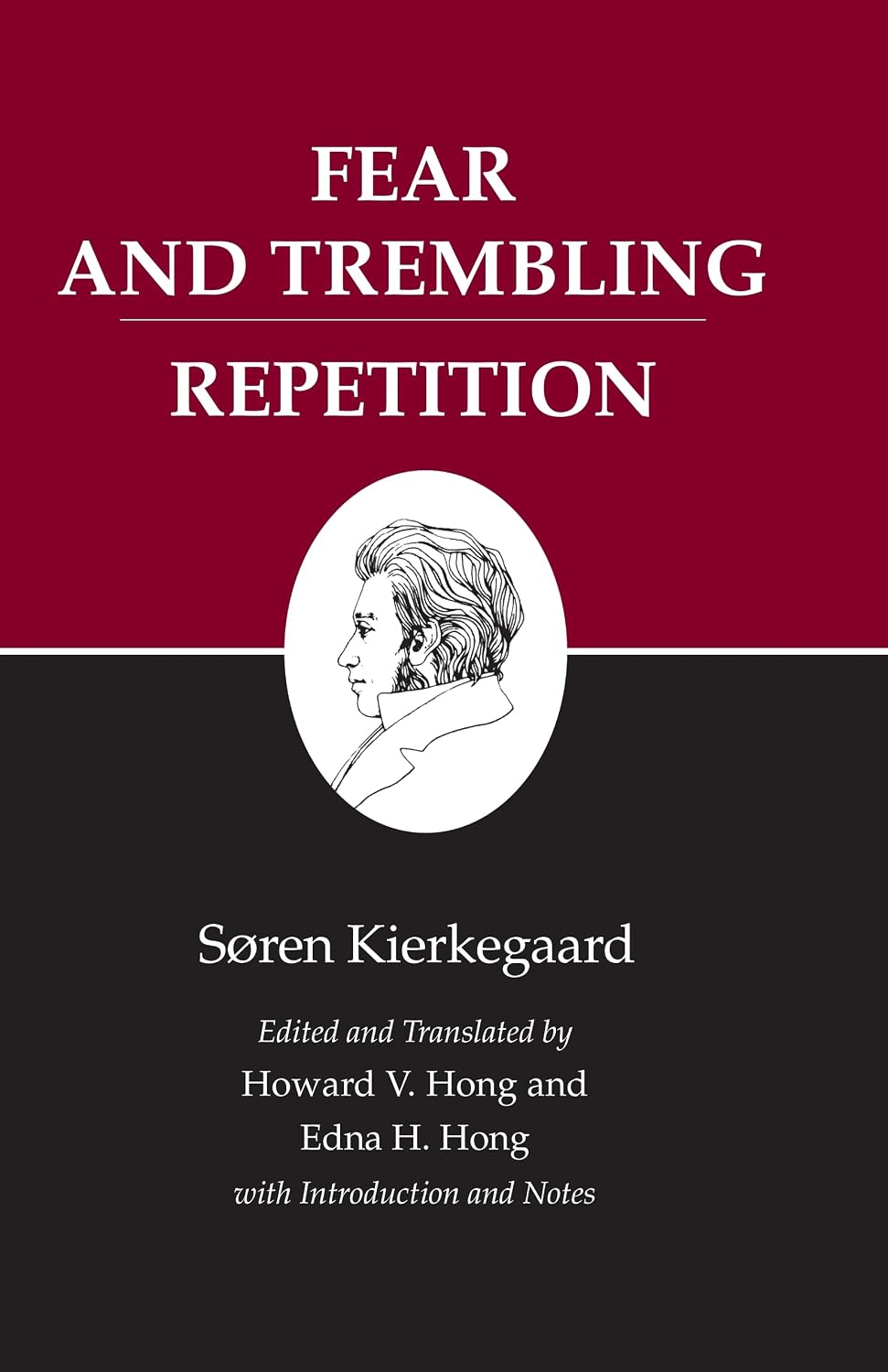 Fear and Trembling/Repetition : Kierkegaard's Writings, Vol. 6