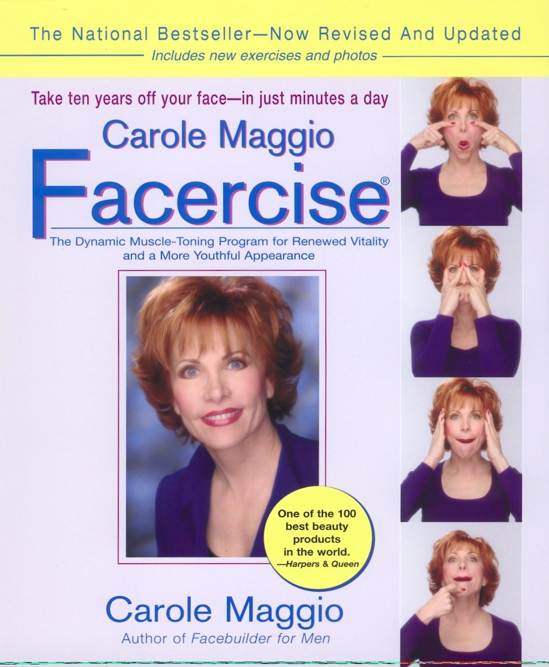 Carole Maggio Facercise: The Dynamic Muscle-Toning Program for Renewed Vitality and a More Youthful Appearance, Revised and Updated