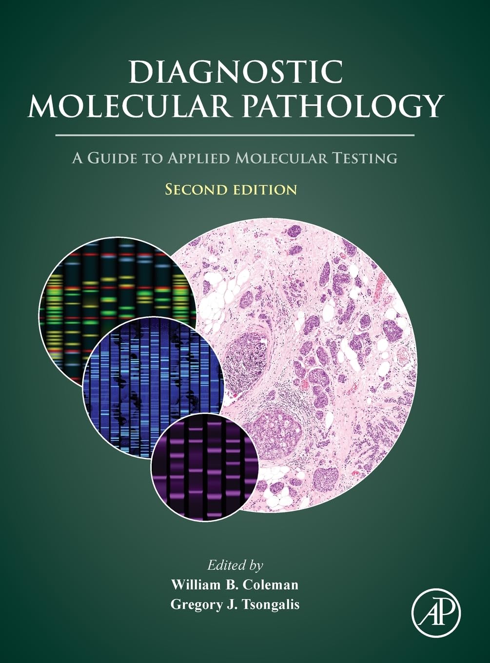 Diagnostic Molecular Pathology: A Practical Guide to Applied Molecular Testing