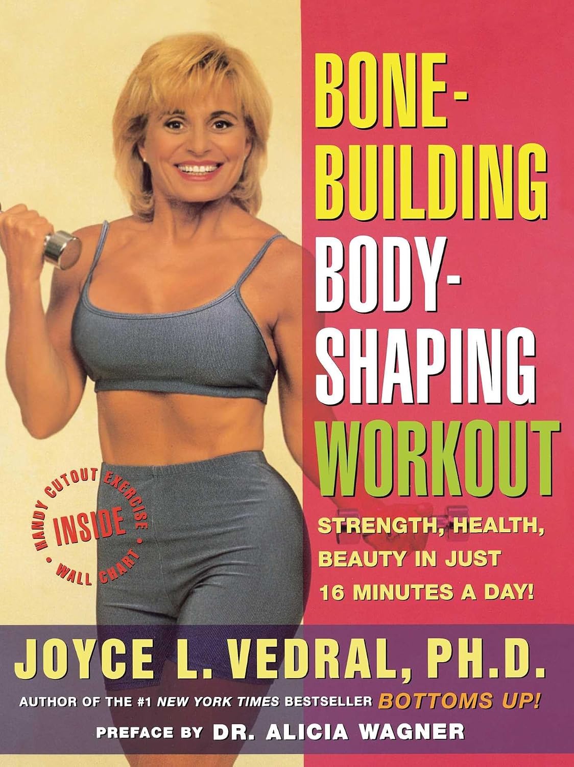Bone Building Body Shaping Workout: Strength, Health, and Beauty in Just 16 Minutes a Day