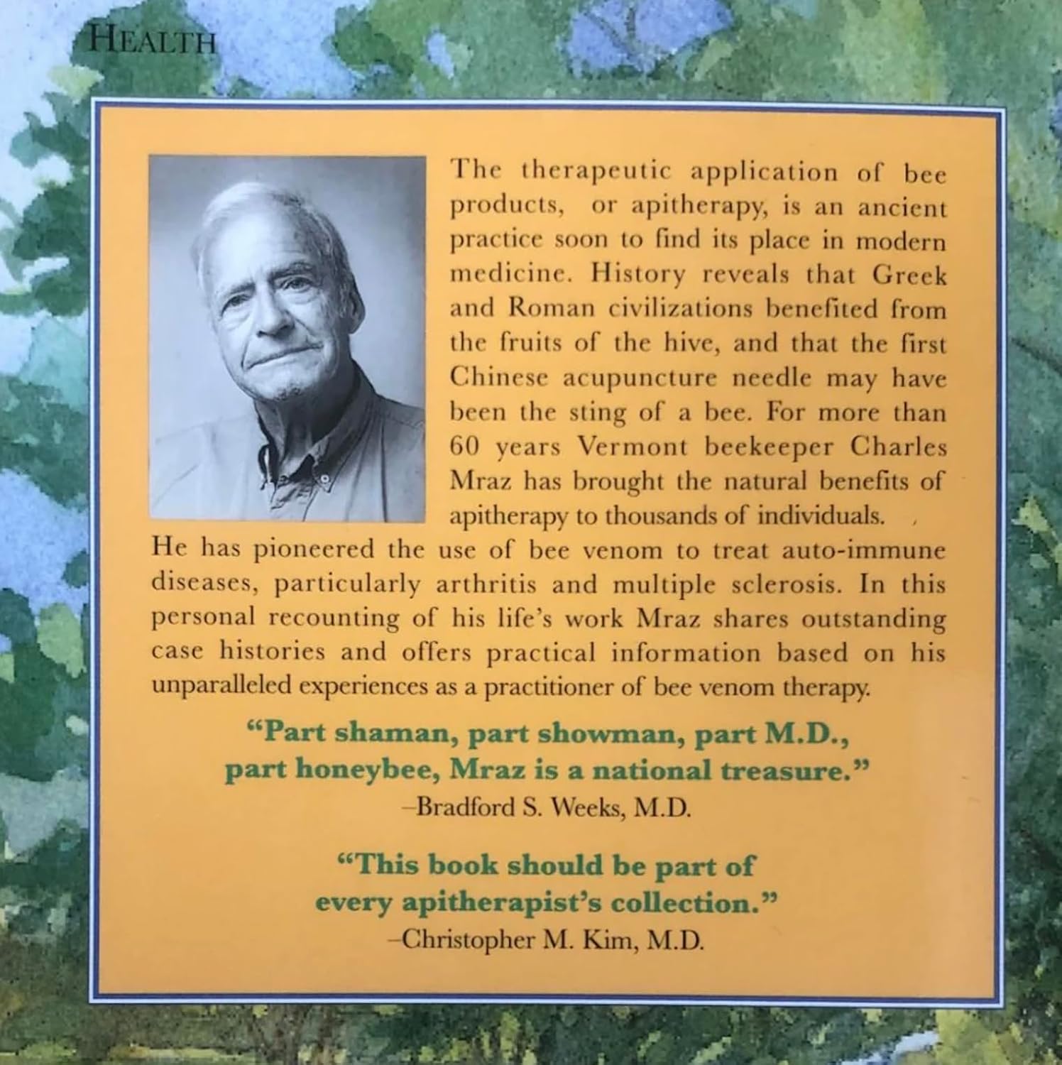 Health and the Honeybee by Charles Mraz