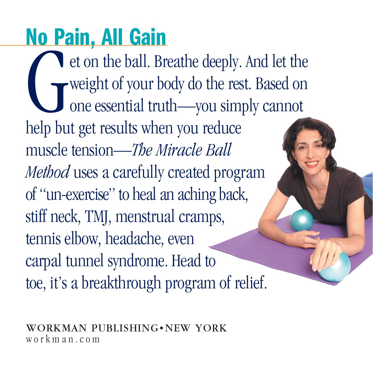 The Miracle Ball Method: Relieve Your Pain, Improve Your Posture, Reduce Your Stress (2 Miracle Balls Included)