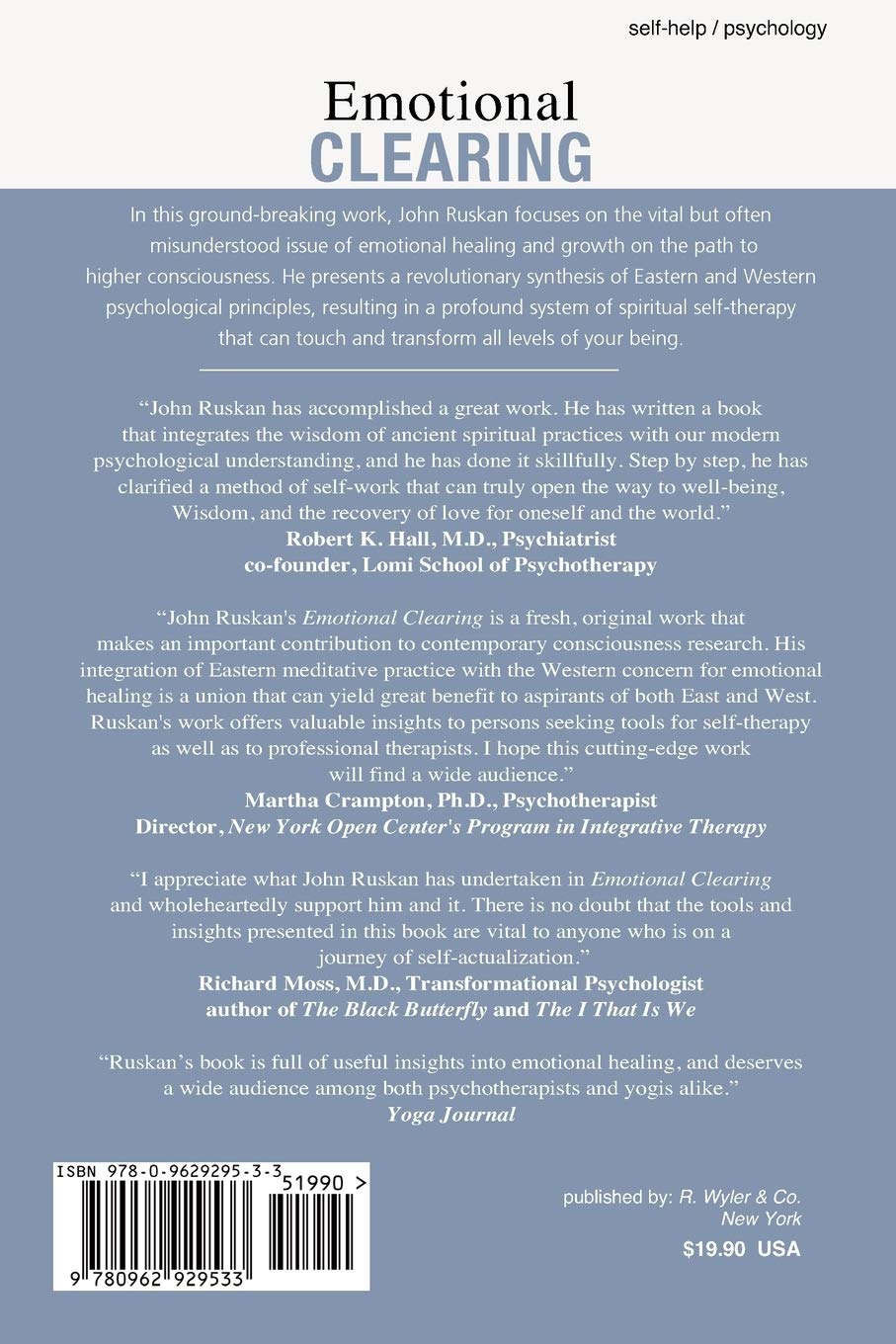 Emotional Clearing: An East / West Guide to Letting Go of Negative Feelings and Cultivating Unconditional Happiness