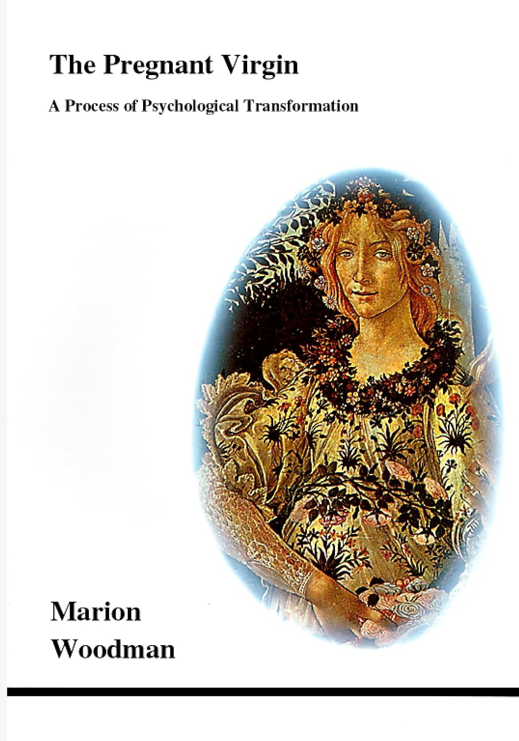 The Pregnant Virgin: A Process of Psychological Transformation (Studies in Jungian Psychology by Jungian Analysts)