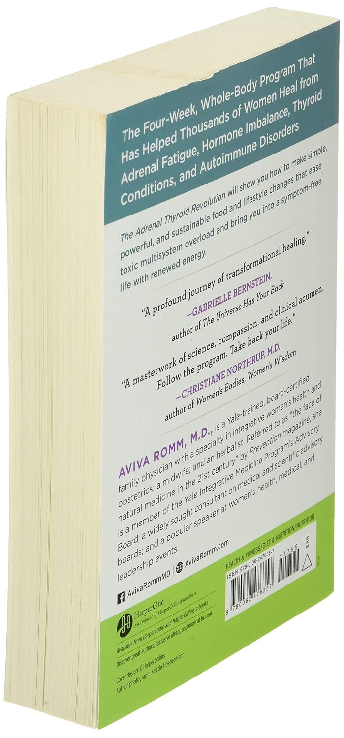 The Adrenal Thyroid Revolution: A Proven 4-Week Program to Revitalize Your Metabolism, Hormones, Mind & Mood