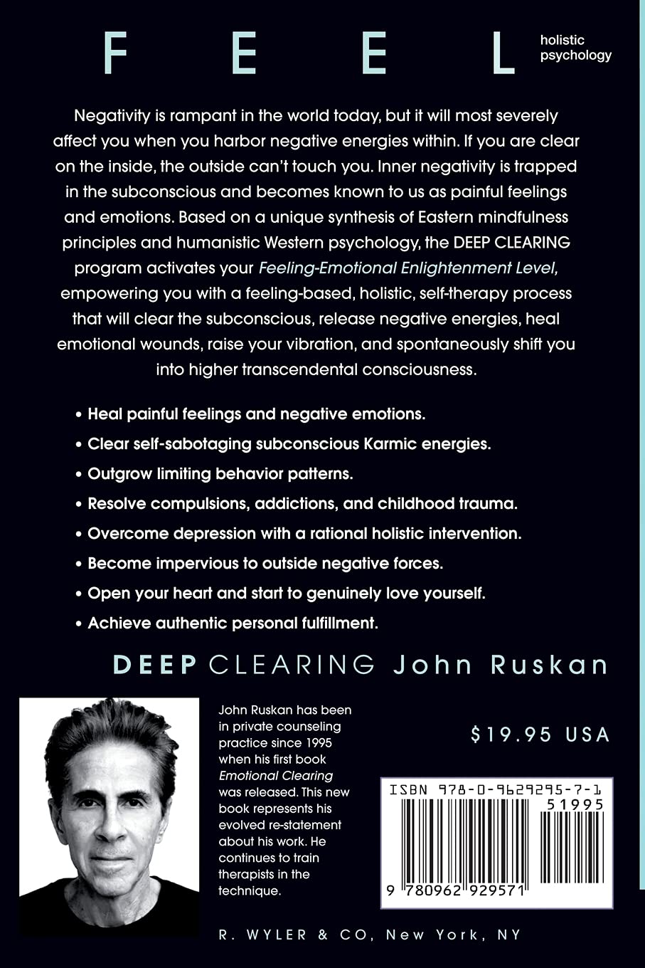 Deep Clearing: Achieve Emotional Balance, Release Inner and Outer Negativity, Shift to Higher Consciousness: A Radical Inner Process