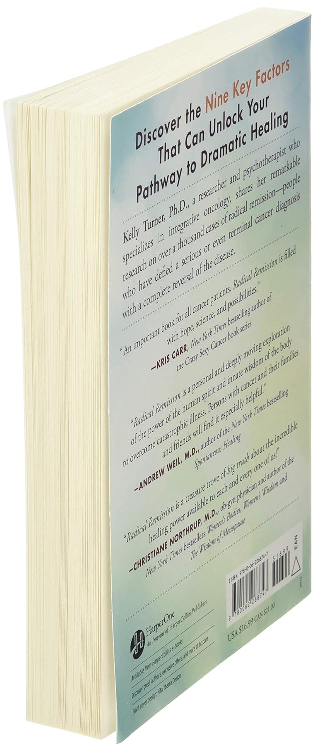 Radical Remission: Surviving Cancer Against All Odds – A NYT Bestselling Health Guide on Nine Key Healing Factors
