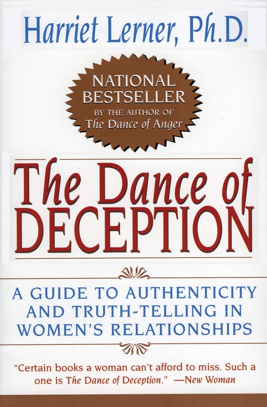 The Dance of Deception: A Guide to Authenticity and Truth-Telling in Women's Relationships – How to Navigate Lies, Affairs, and Silence for Real Intimacy