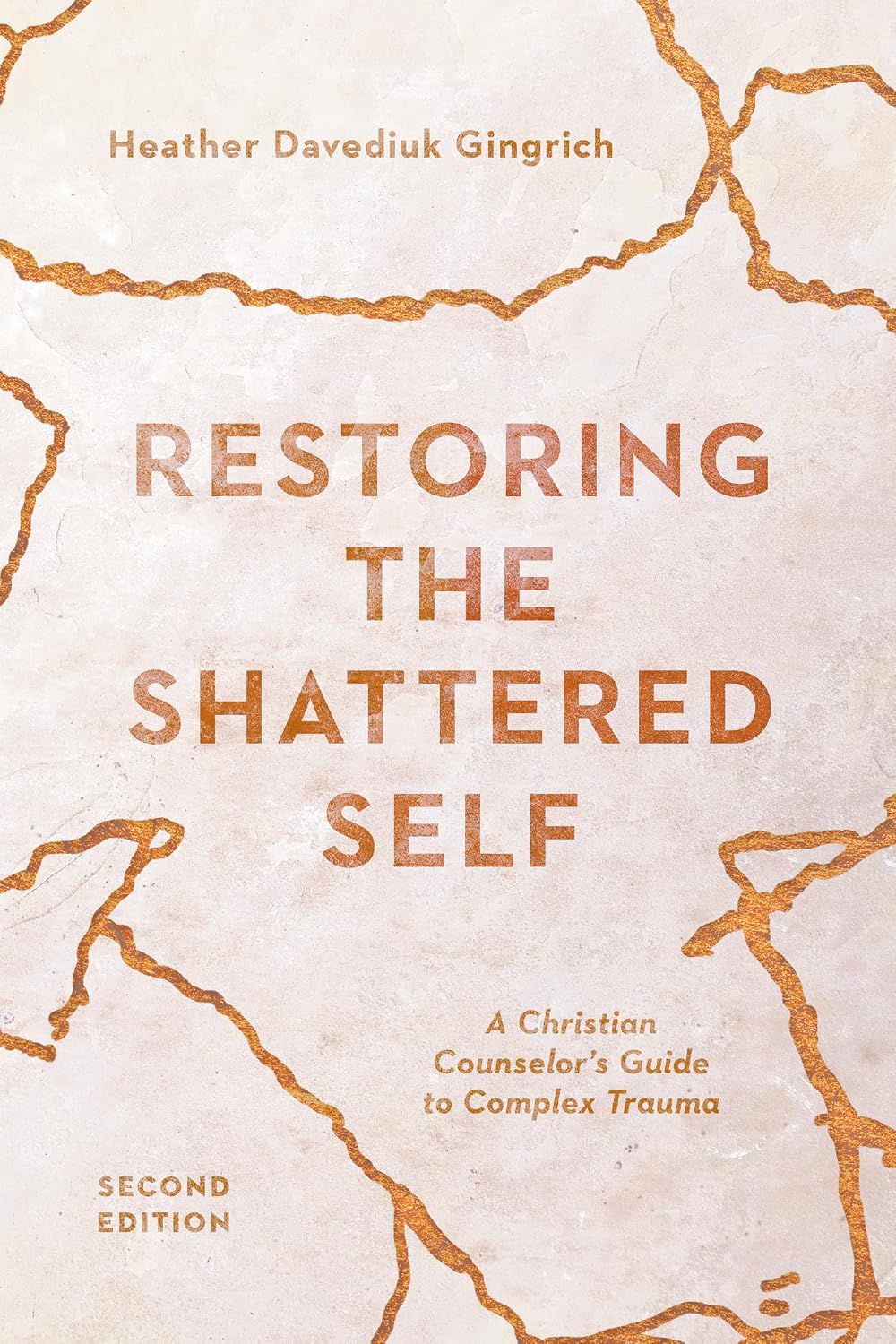 Restoring the Shattered Self: A Christian Counsellor's Guide to Complex Trauma (Christian Association for Psychological Studies Books)