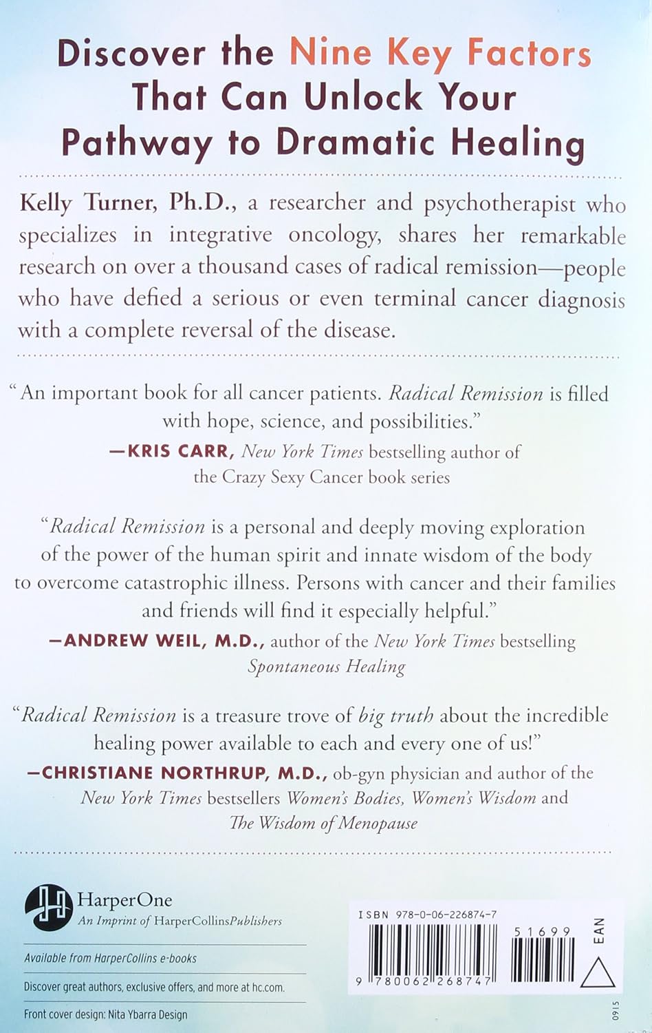 Radical Remission: Surviving Cancer Against All Odds – A NYT Bestselling Health Guide on Nine Key Healing Factors