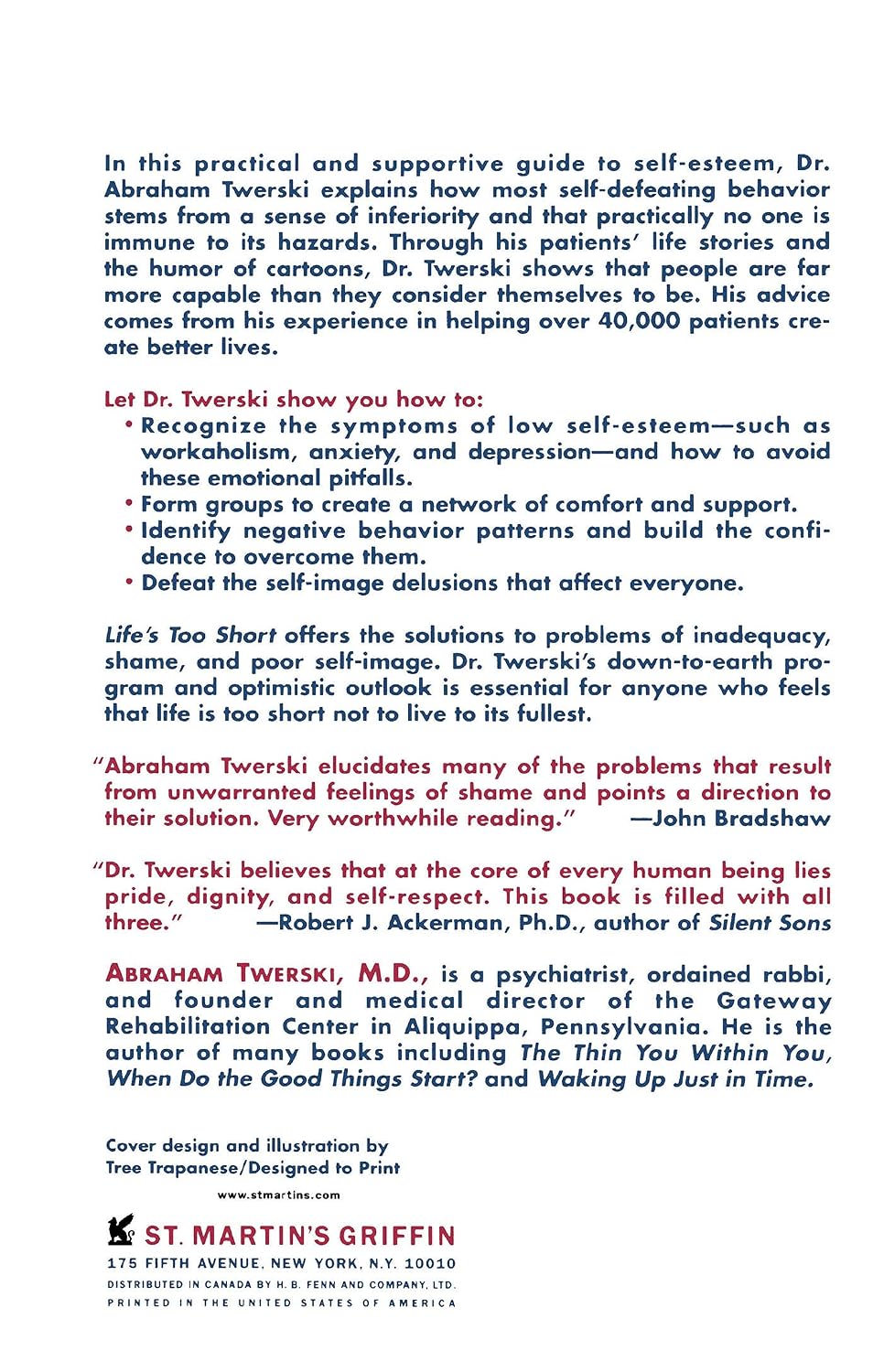 Life's Too Short!: Pull The Plug On Self-Defeating Behaviour And Turn On The Power Of Self-Esteem