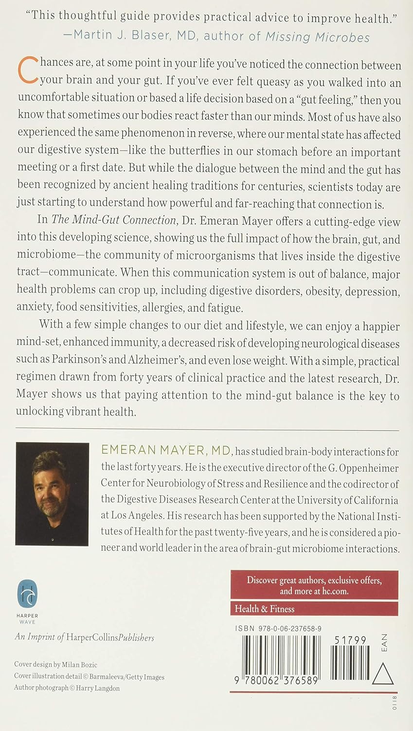 The Mind-Gut Connection: How the Hidden Conversation Within Our Bodies Impacts Our Mood, Choices, and Overall Health