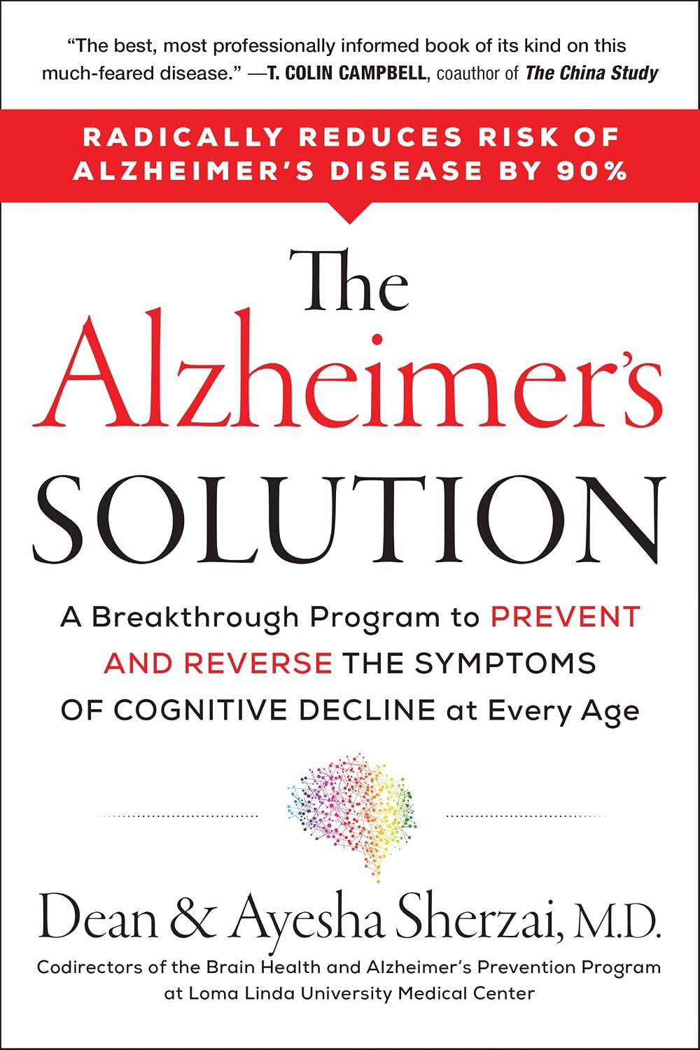 The Alzheimer's Solution: A Breakthrough Programme to Prevent and Reverse the Symptoms of Cognitive Decline at Every Age