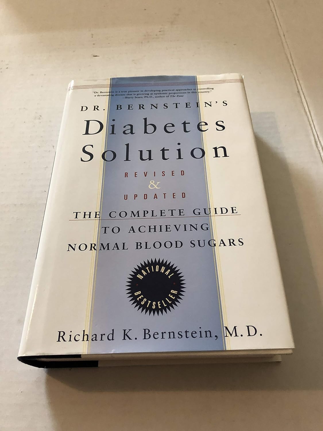 Dr. Bernstein's Diabetes Solution: The Complete Guide to Normal Blood Sugars (Revised & Updated)