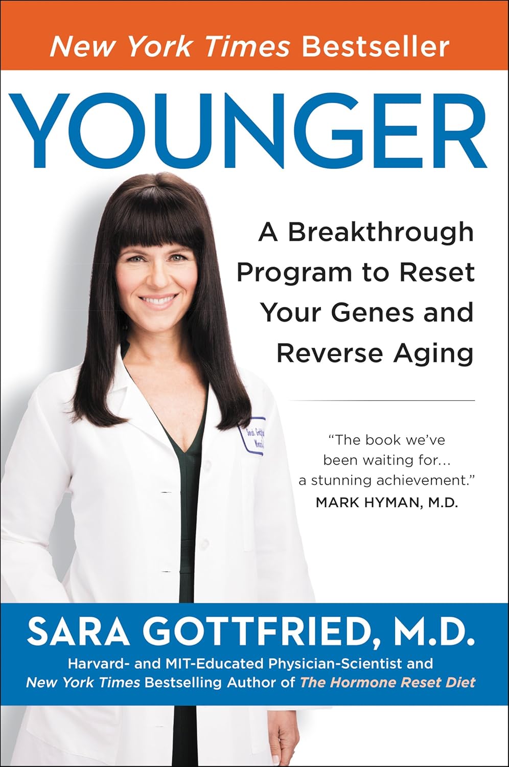 Younger: A Breakthrough Program to Reset Your Genes, Reverse Ageing, and Turn Back the Clock 10 Years