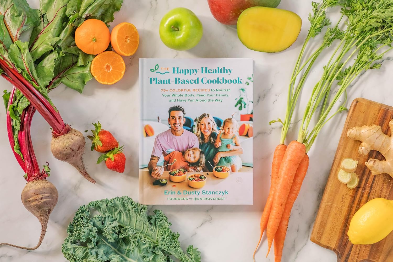 The Happy Healthy Plant-Based Cookbook: 75+ Colourful Recipes to Nourish Your Whole Body, Feed Your Family, and Have Fun Along the Way – An Eat Move Rest Guide for Vegan Living