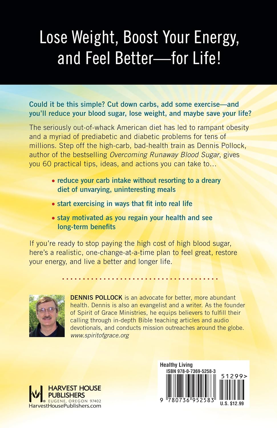 60 Ways to Lower Your Blood Sugar: Simple Steps to Reduce the Carbs, Lose Weight, and Feel Great Now!
