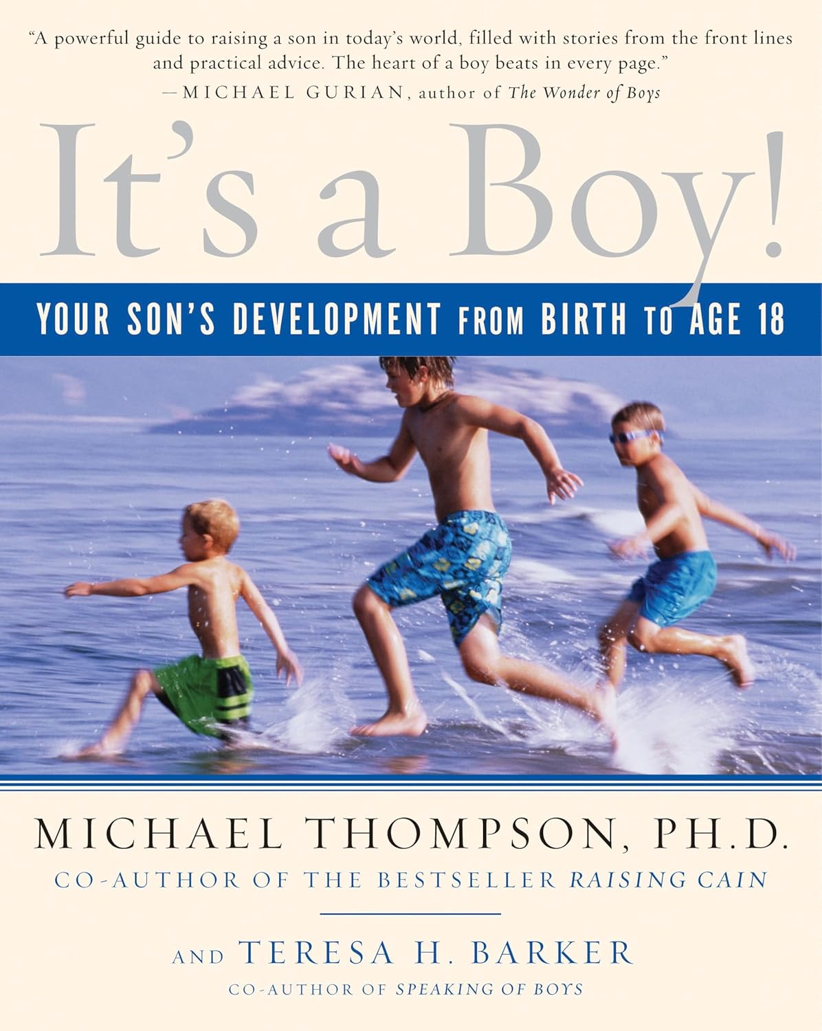 It's a Boy!: Your Son's Development from Birth to Age 18