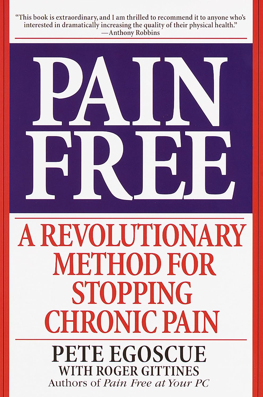 Pain Free: The Egoscue Method for Overcoming Chronic Pain