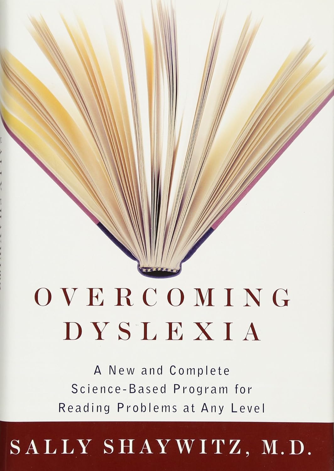 Overcoming Dyslexia: A Comprehensive Science-Based Program for Reading Challenges at Any Level