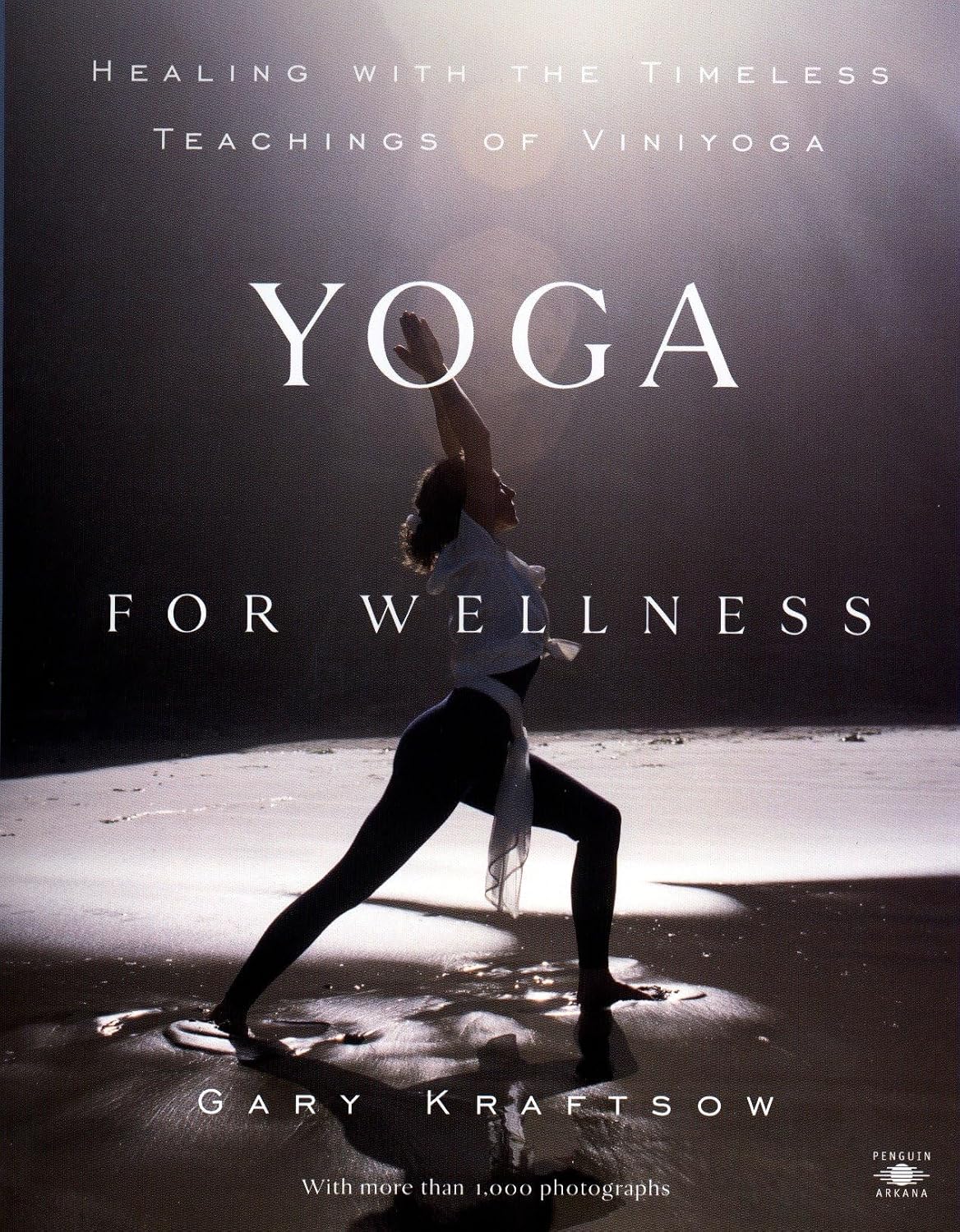 Yoga for Wellness: Healing through the Timeless Teachings of Viniyoga