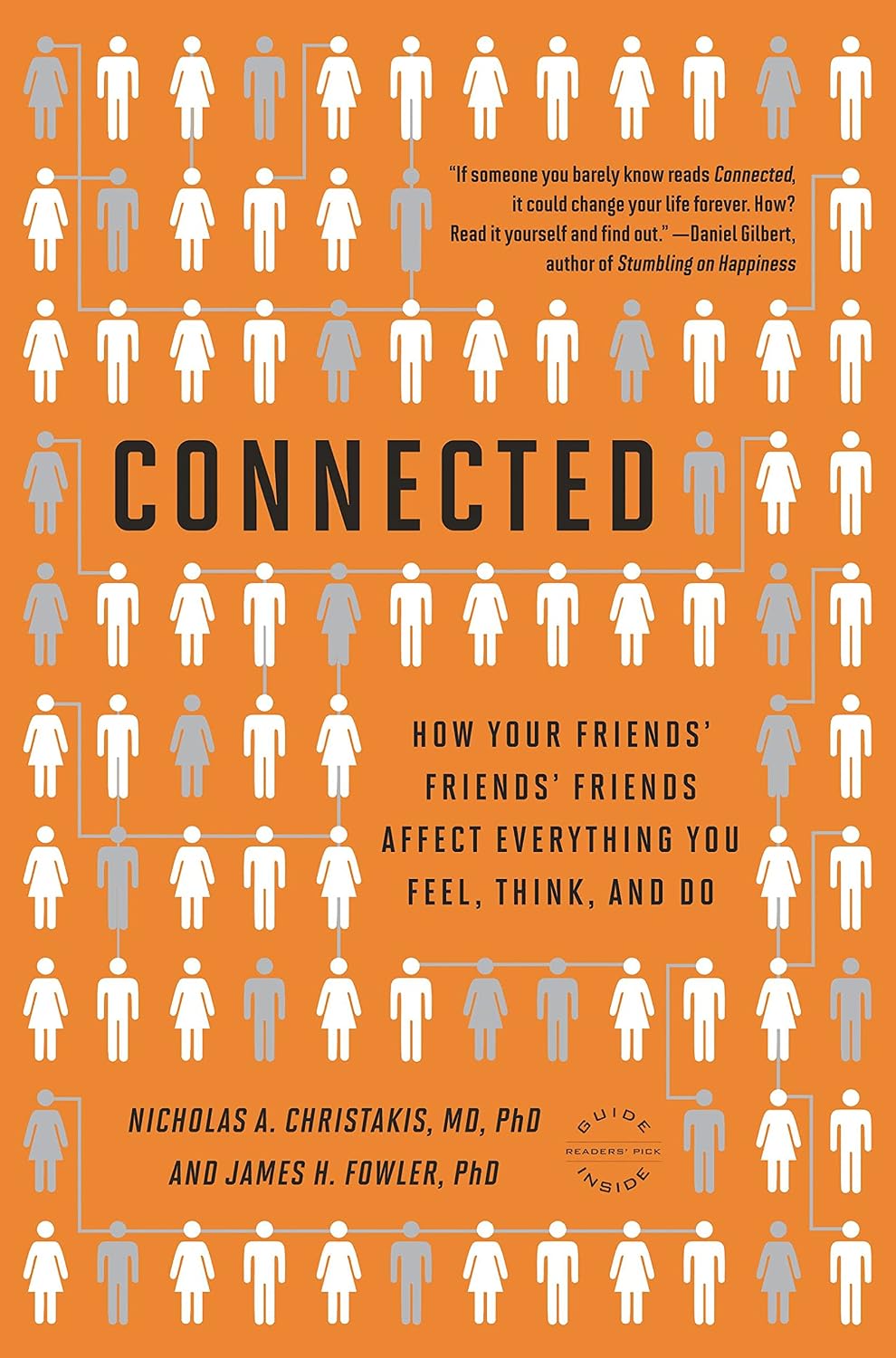 Connected: The Surprising Power of Our Social Networks and How They Shape Our Lives