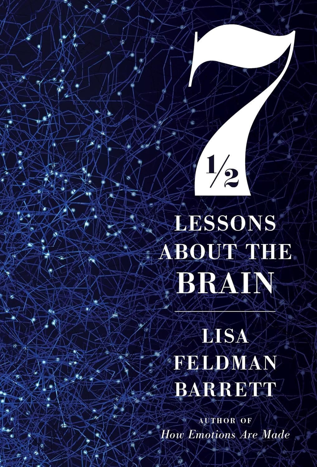Seven And A Half Lessons About the Brain