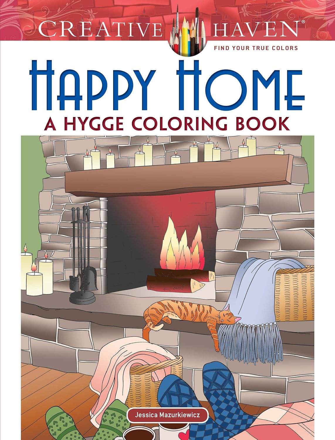 Creative Haven Happy Home: A Hygge Colouring Book (Adult Colouring Books: Calm)